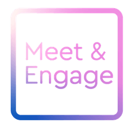 Meet & Engage