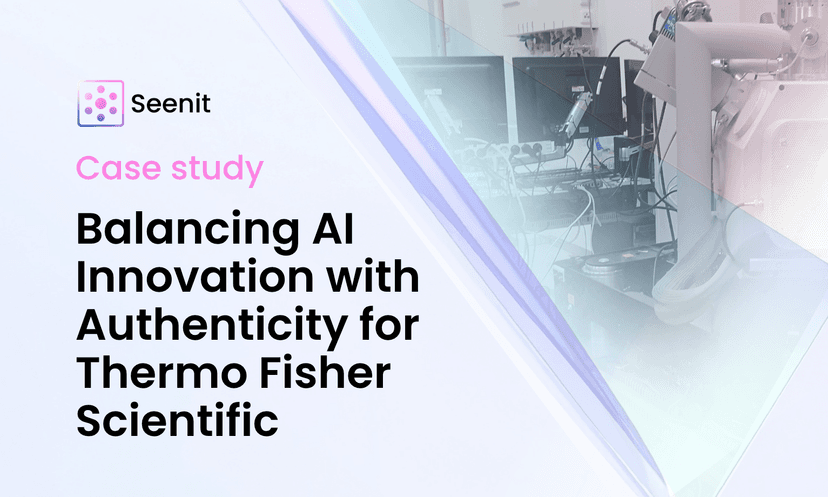 Case Study: Balancing AI Innovation with Authenticity for Thermo Fisher Scientific