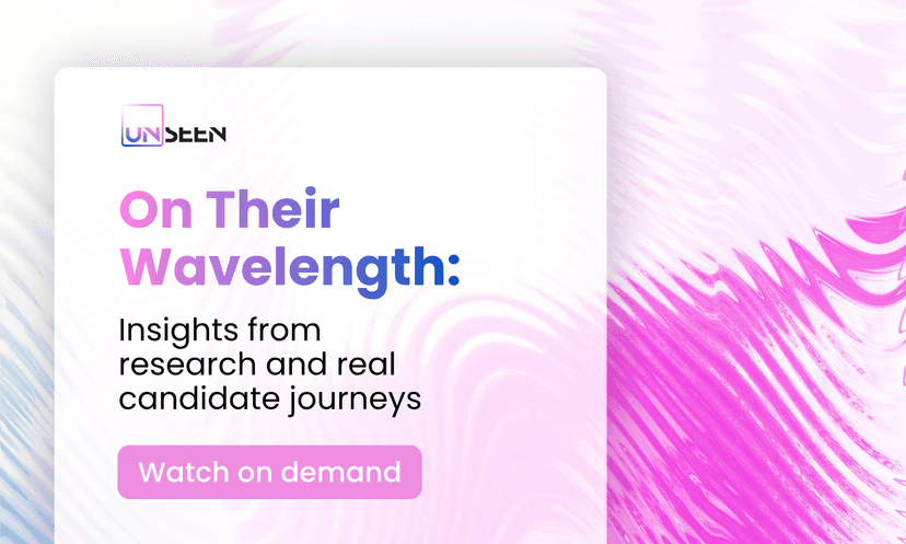 Webinar: On Their Wavelength: Insights from research and real candidate journeys