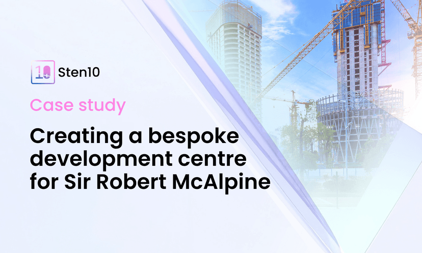 Case study: Creating a bespoke development centre for Sir Robert McAlpine