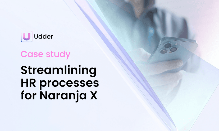 Case Study: Streamlining HR processes for Naranja X